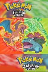 Pokémon FireRed Version and Pokémon LeafGreen Version