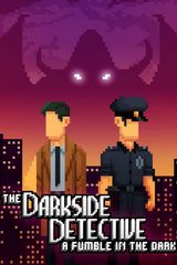 The Darkside Detective: A Fumble in the Dark